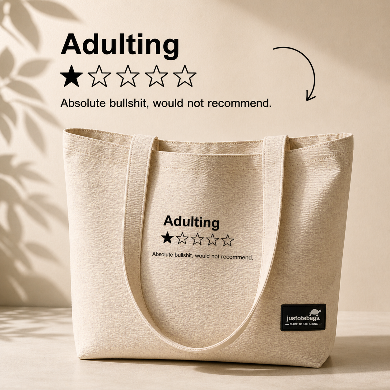 Quote Bags - Adulting is Overrated