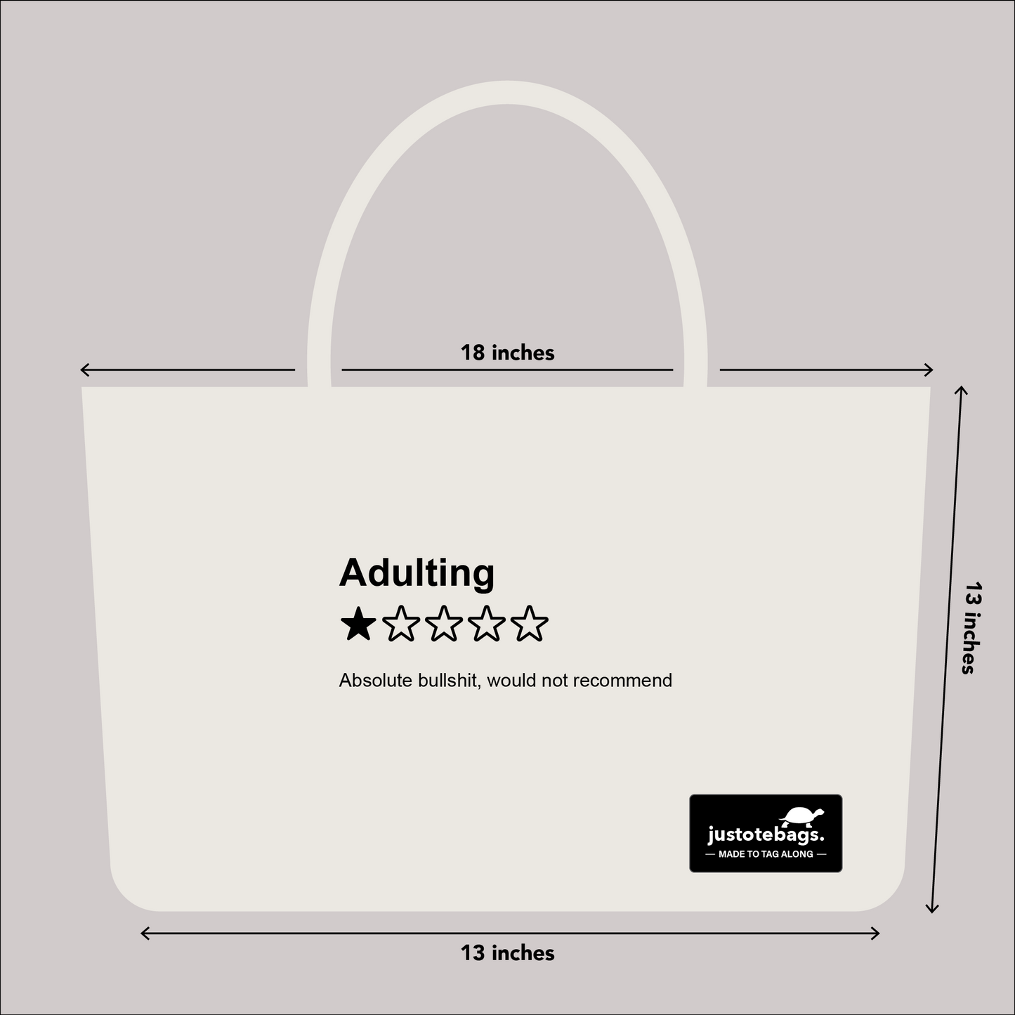 Quote Bags - Adulting is Overrated