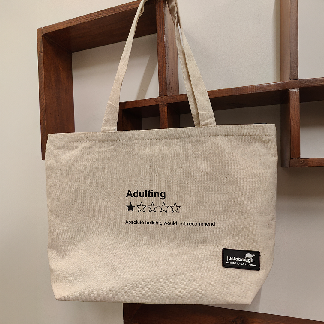 Quote Bags - Adulting is Overrated