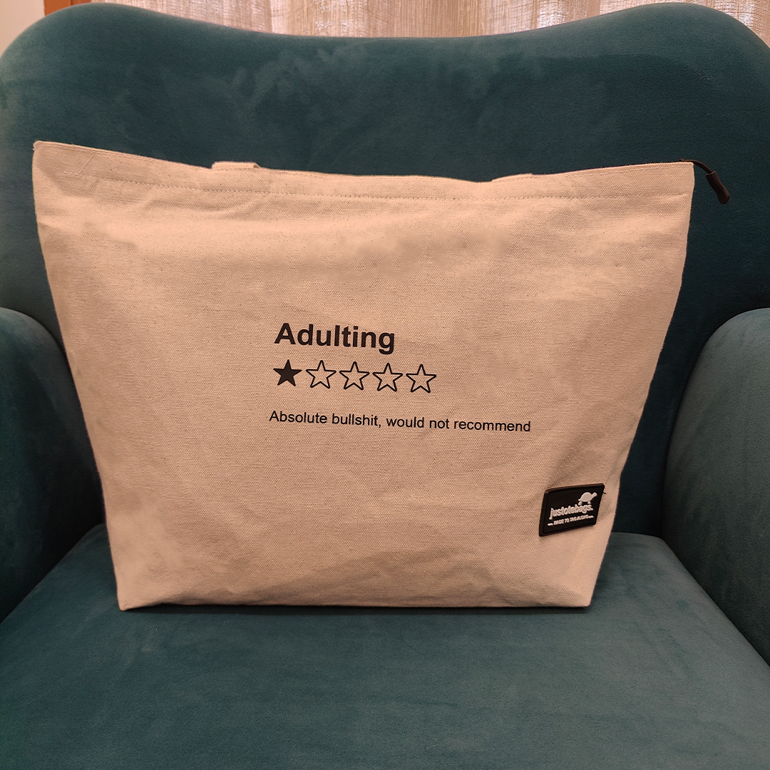 Quote Bags - Adulting is Overrated